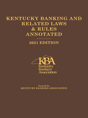 cover image of Kentucky Banking and Related Laws & Rules Annotated